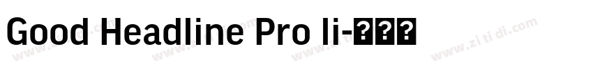Good Headline Pro li字体转换